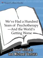 Product cover for We've Had a Hundred Years of Psychotherapy