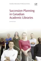 Product cover for Succession Planning in Canadian Academic Libraries
