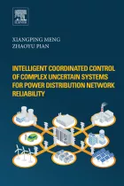 Product cover for Intelligent Coordinated Control of Complex Uncertain Systems for Power Distribution and Network Reliability