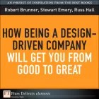 Product cover for How Being a Design-Driven Company Will Get You From Good to Great