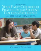 Product cover for Your Early Childhood Practicum and Student Teaching Experience