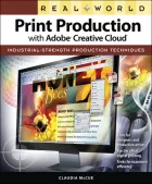 Product cover for Real World Print Production with Adobe Creative Cloud
