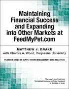 Product cover for Maintaining Financial Success and Expanding into Other Markets at FeedMyPet.com