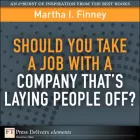 Product cover for Should You Take a Job with a Company That's Laying People Off?