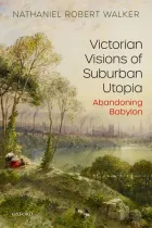 Product cover for Victorian Visions of Suburban Utopia