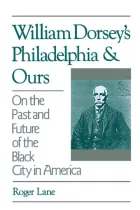 Product cover for William Dorsey&#039;s Philadelphia and Ours