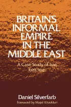 Product cover for Britain's Informal Empire in the Middle East