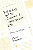 Product cover for Technology and the Character of Contemporary Life