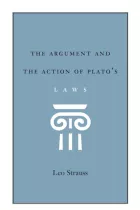 Product cover for The Argument and the Action of Plato&#039;s Laws