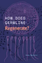 Product cover for How Does Germline Regenerate?