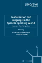 Product cover for Globalization and Language in the Spanish Speaking World