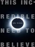 Product cover for This Incredible Need to Believe