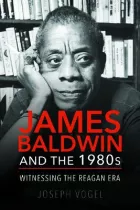 Product cover for James Baldwin and the 1980s