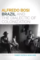 Product cover for Brazil and the Dialectic of Colonization