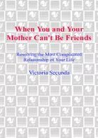 Product cover for When You and Your Mother Can't Be Friends