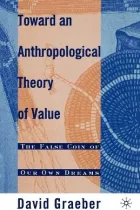Product cover for Toward an Anthropological Theory of Value
