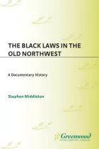 Product cover for The Black Laws in the Old Northwest