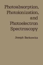 Product cover for Photoabsorption, Photoionization, and Photoelectron Spectroscopy