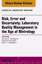 Product cover for  Laboratory Quality Management in the Age of Metrology, An Issue of the Clinics in Laboratory Medicine