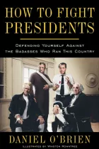 Product cover for How to Fight Presidents