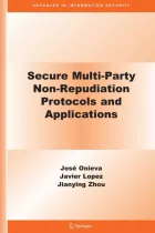 Product cover for Secure Multi-Party Non-Repudiation Protocols and Applications