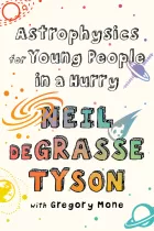 Product cover for Astrophysics for Young People in a Hurry