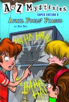 Product cover for A to Z Mysteries Super Edition #9: April Fools' Fiasco