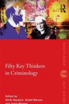 Product cover for Fifty Key Thinkers in Criminology