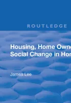 Product cover for Housing, Home Ownership and Social Change in Hong Kong