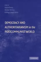 Product cover for Democracy and Authoritarianism in the Postcommunist World