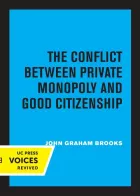 Product cover for Conflict Between Private Monopoly and Good Citizenship