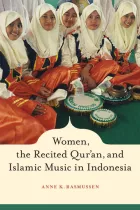 Product cover for Women, the Recited Qur'an, and Islamic Music in Indonesia