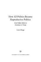 Product cover for How All Politics Became Reproductive Politics