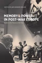 Product cover for Memory and Power in Post-War Europe