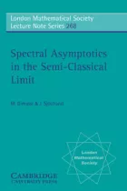 Product cover for Spectral Asymptotics in the Semi-Classical Limit