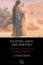 Product cover for Plotted, Shot, and Painted