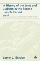 Product cover for A History of the Jews and Judaism in the Second Temple Period, Volume 2