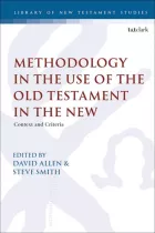 Product cover for Methodology in the Use of the Old Testament in the New