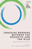 Product cover for Crossing Borders between the Domestic and the Wild