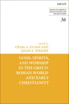 Product cover for Gods, Spirits, and Worship in the Greco-Roman World and Early Christianity