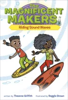 Product cover for The Magnificent Makers #3: Riding Sound Waves