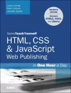 Product cover for HTML, CSS &amp; JavaScript Web Publishing in One Hour a Day, Sams Teach Yourself