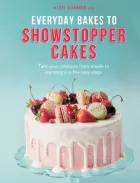 Product cover for Everyday Bakes to Showstopper Cakes