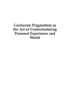 Product cover for Confucian Pragmatism as the Art of Contextualizing Personal Experience and World