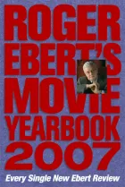 Product cover for Roger Ebert's Movie Yearbook 2007