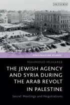 Product cover for Jewish Agency and Syria during the Arab Revolt in Palestine
