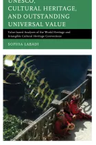 Product cover for UNESCO, Cultural Heritage, and Outstanding Universal Value