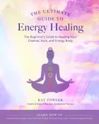 Product cover for Ultimate Guide to Energy Healing