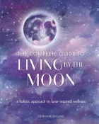 Product cover for The Complete Guide to Living by the Moon