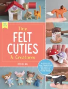 Product cover for Tiny Felt Cuties &amp; Creatures